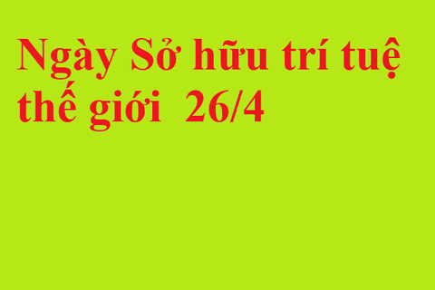 Hưởng ứng ngày Sở hữu trí tuệ thế giới năm 2025
