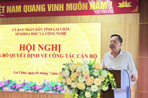 Sở Khoa học và Công nghệ tỉnh Lai Châu công bố các quyết định về công tác cán bộ